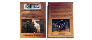 The Crothers Way - Good Horse Gone Bad - 3-Disc DVD set