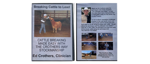 Breaking Cattle to Lead The Crothers Way