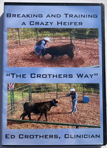 Breaking and Training a Crazy Heifer - 2-disc DVD set